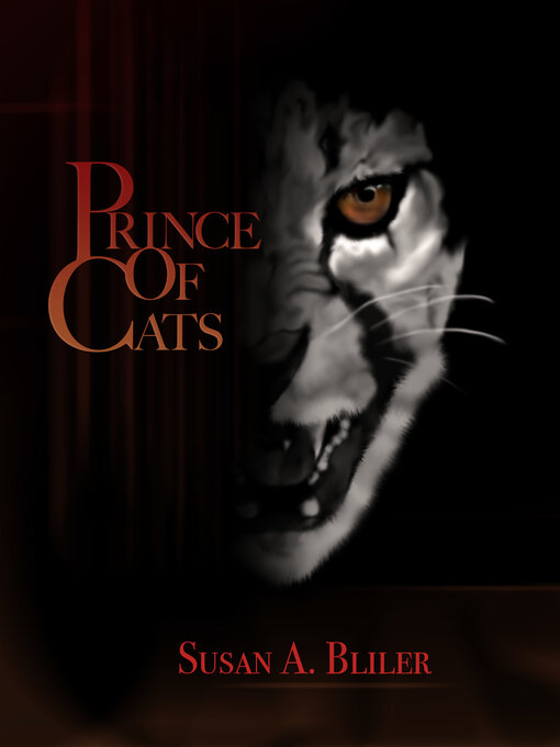 Title details for Prince of Cats by Susan A Bliler - Available